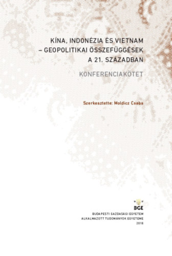 K�na, Indon�zia �s Vietnam - geopolitikai �sszef�gg�sek a 21. sz�zadban