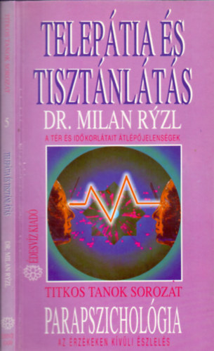 Dr. Milan Ryzl - Teleptia s tisztnlts (A tr s id korltait tlp jelensgek)