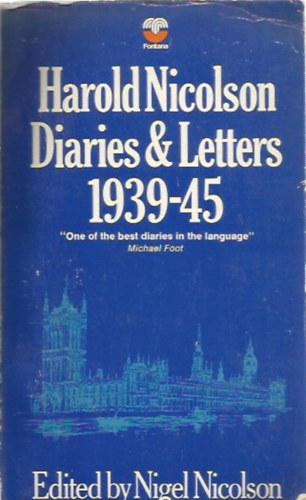 Harold Nicolson Diaries and Letters 1939-45