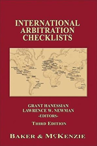Lawrence W. Newman and Grant Hanessian - International Arbitration Checklists 2nd Edition