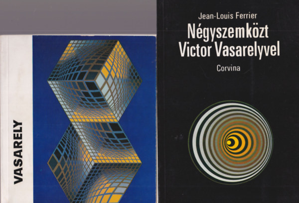 Jean-Louis Ferrier, Hrs va - 2 db Vasarely knyv: Vasarely + Ngyszemkzt Victor Vasarelyvel