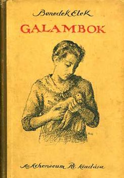 Benedek Elek - Galambok