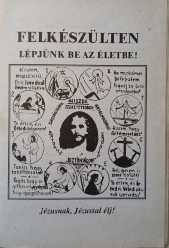 Felkészülten lépjünk be az életbe!