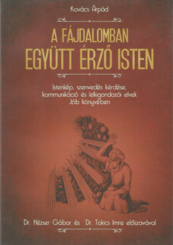 Kovcs rpd - A fjdalomban egytt rz Isten