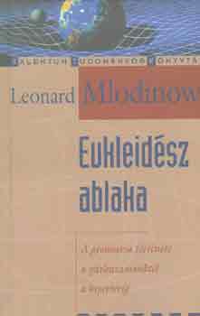 Leonard Mlodinow - Eukleidsz ablaka