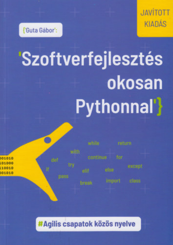 Dr. Guta G�bor - Szoftverfejleszt�s okosan Pythonnal
