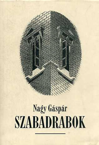 Nagy Gspr - Szabadrabok