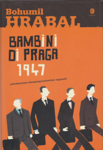Bohumil Hrabal - Bambini di Praga, 1947