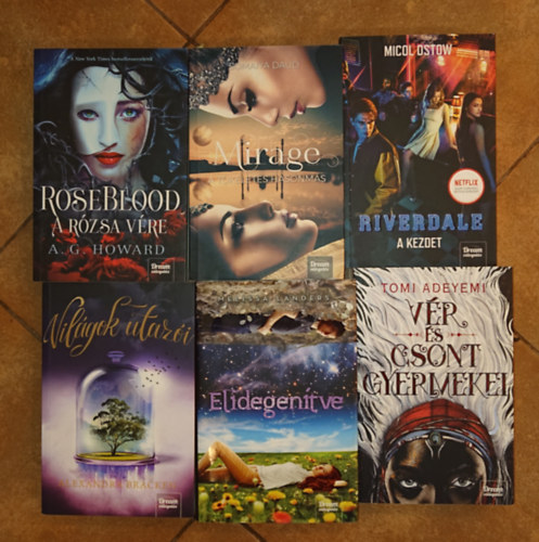 A. G. Howard, Micol Ostow, Melissa Landers, Tomi Adeyemi, Alexandra Bracken Somaiya Daud - 6 kötet a Dream válogatás című sorozatból: Vér és csont gyermekei, Világok utazói, Elidegenítve, Riverdale - A kezdet, Roseblood - A rózsa vére, Mirage - a tökéletes hasonmás