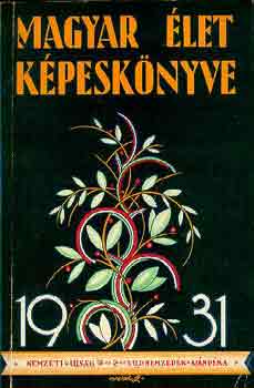 Tth Lszl dr.  (szerk.) - Magyar let kpesknyve 1931