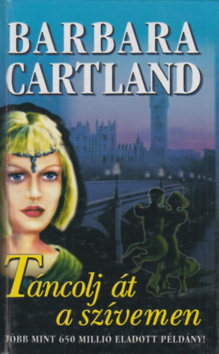 Barbara Cartland - Tncolj t a szvemen