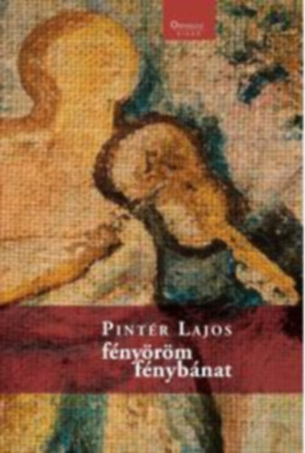 Pintr Lajos - Fnyrm, fnybnat