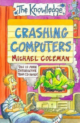 Michael Coleman - Crashing Computers