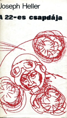 Joseph Heller - A 22-es csapd�ja