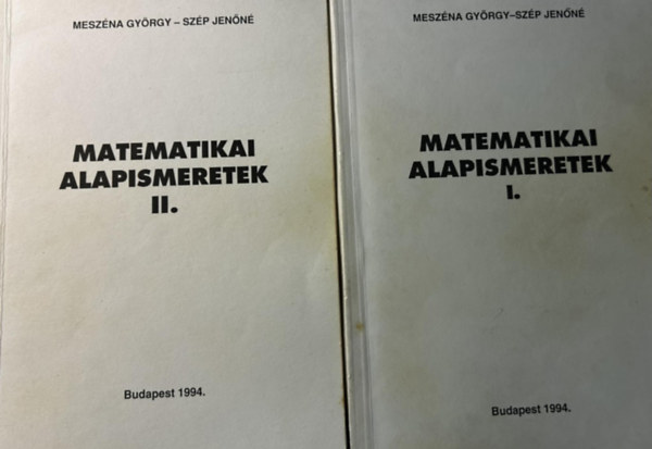 Szp Jenn Meszna Gyrgy - Matematikai alapismeretek I-II