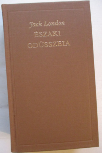 Jack London - szaki Odsszeia (A vilgirodalom klasszikusai)