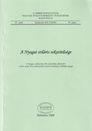 Kis Tams - A Nyugat stilris soksznsge