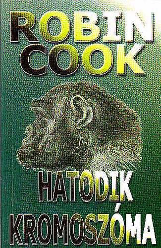 Robin Cook - Hatodik kromoszma