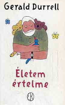 Gerald Durrell - �letem �rtelme