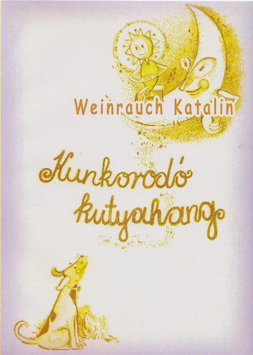 Weinrauch Katalin - Kunkorod kutyahang