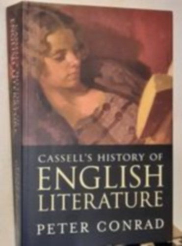 Peter Conrad - Cassell's history of english literature