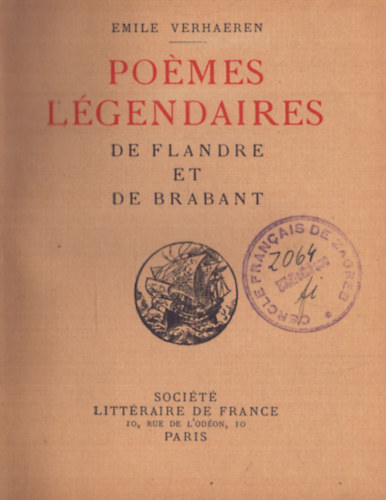 Emile Verhaeren - Pomes Lgendaires de Flandre et de Brabant (1916)