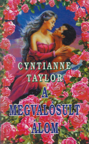 Cyntianne Taylor - A megvalsult lom