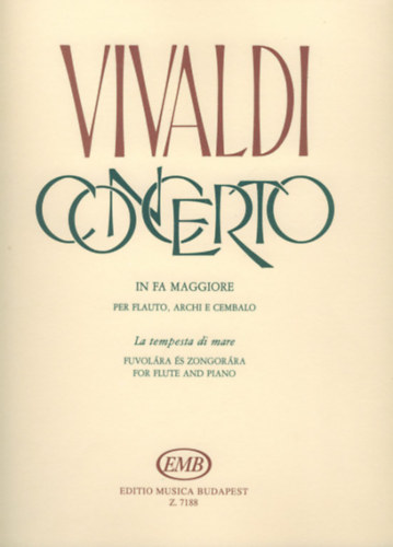 Vivaldi, Antonio: Concerto in fa maggiore "La tempesta di mare" - fuvolra s zongorra