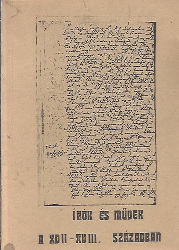 Írók és művek a XVII-XVIII. században