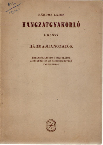 Brdos Lajos - Hangzatgyakorl I. knyv (Hrmashangzatok)