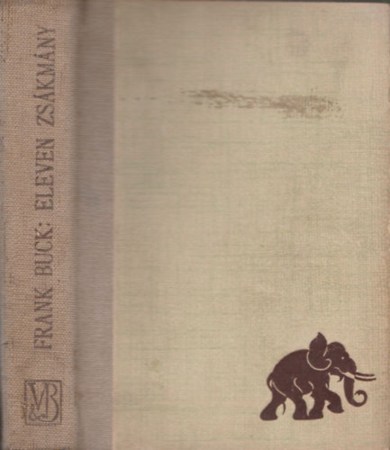 F. Buck Fraser - Eleven zskmny