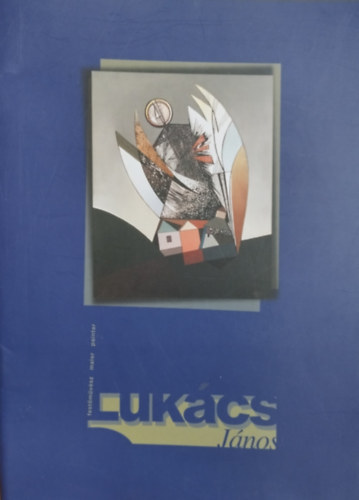 Lukcs Jnos - festmvsz, maler, painter