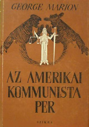 George Marion - Az Amerikai Kommunista Per