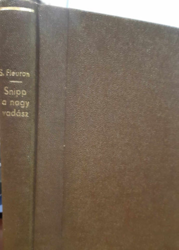 Svend Fleuron - Snipp,a nagy vad�sz