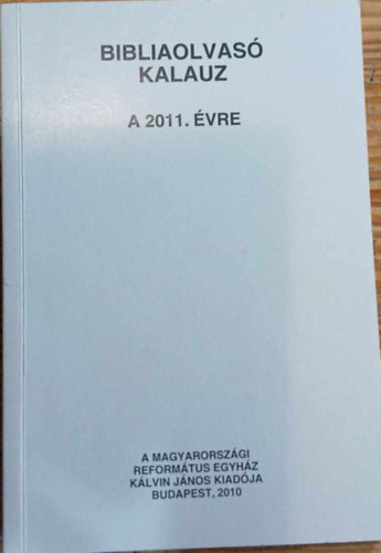 Bibiliaolvasó kalauz a 2011. évre