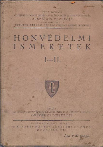 Honvdelmi ismeretek I-II. - A gimnzium I., a polgri iskola I., valamint a npiskola V. osztlya szmra