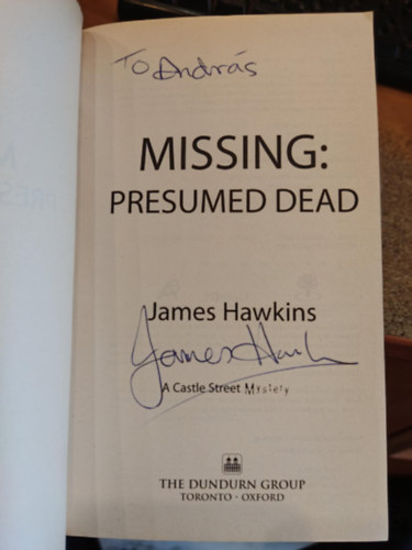 James Hawkins - Missing: Presumed Dead (The Dundurn Group)