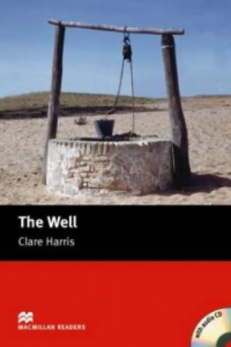 Clare Harris - The Well with CD - Macmillan Readers - Starter