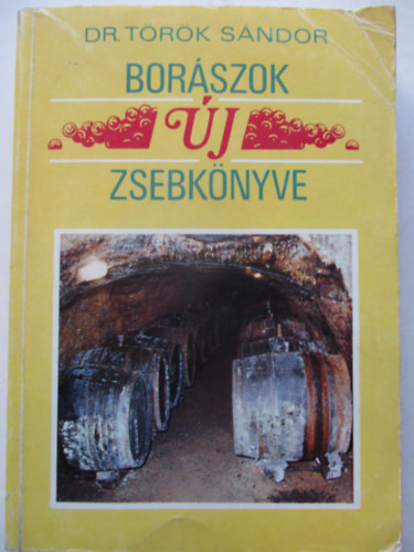 Dr. T�r�k S�ndor - Bor�szok �j zsebk�nyve