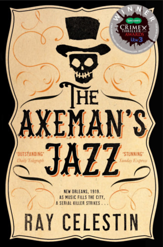 Ray Celestin - The Axeman's Jazz