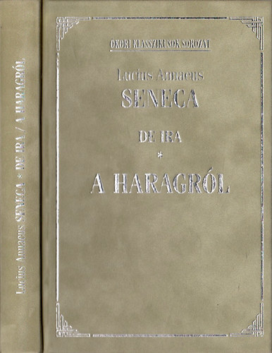 Lucius Annaeus Seneca - A haragrl