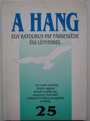 A hang - Egy katolikus pap prbeszde gi lnyekkel 25.