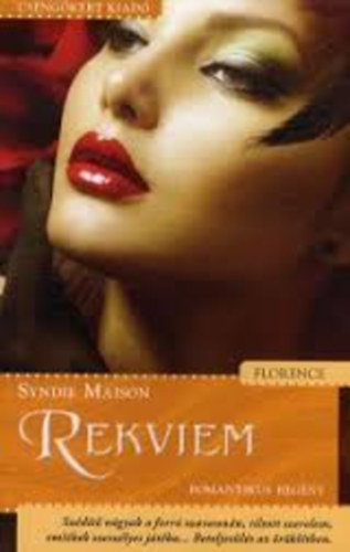 Syndie Maison - 2db Syndie Maison: Rekviem + Az �r�ks�g