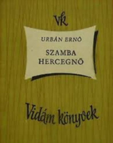Urbán Ernő - Szamba hercegnő