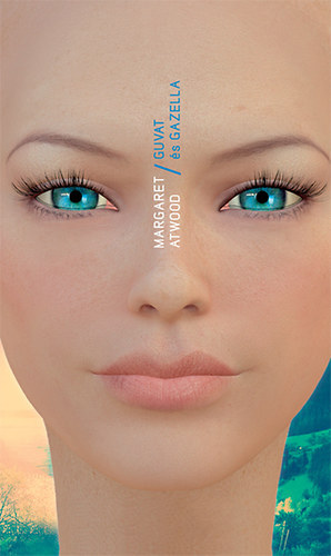 Margaret Atwood - Guvat �s Gazella