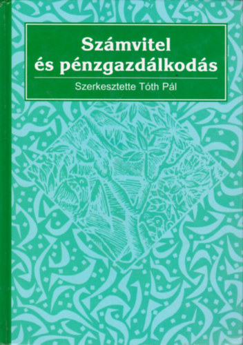 Tth Pl - Szmvitel s pnzgazdlkods