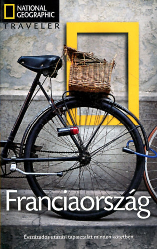 Rosemary Bailey - Franciaorszg (National Geographic Traveler)