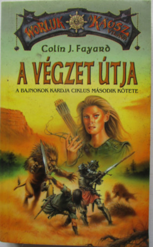 Colin J. Fayard - A v�gzet �tja
