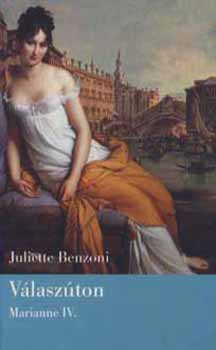 Juliette Benzoni - Vlaszton - Marianne IV.