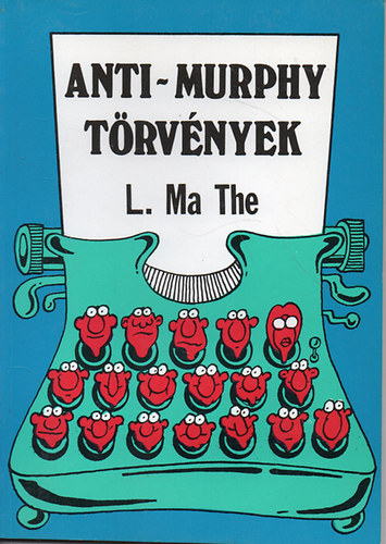 L. Ma The - Anti-Murphy trvnyek